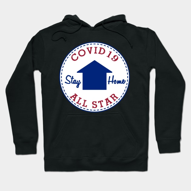 Covid 19 All Star Hoodie by Brightfeather